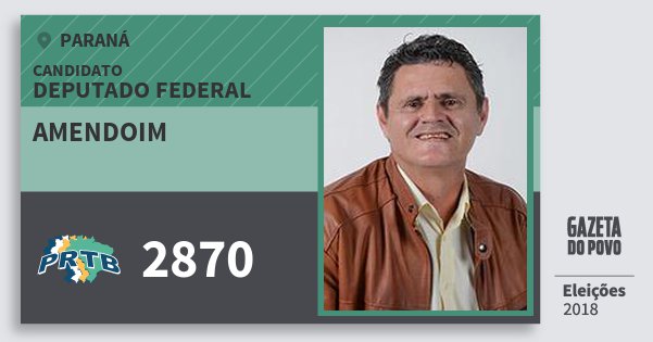 Santinho Amendoim 2870 (PRTB) Deputado Federal | Paraná | Eleições 2018 Santinho Amendoim 2870 (PRTB) Deputado Federal | Paraná | Eleições 2018