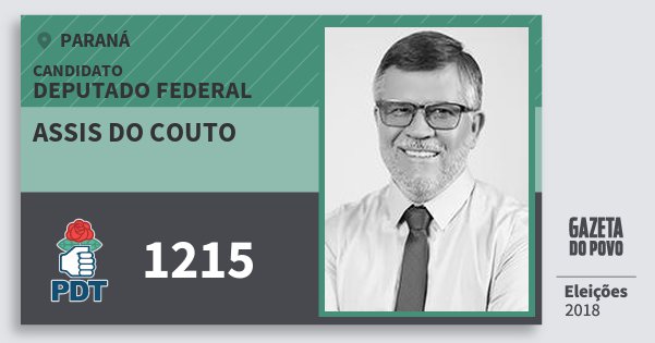 Santinho Assis do Couto 1215 (PDT) Deputado Federal | Paraná | Eleições 2018 Santinho Assis do Couto 1215 (PDT) Deputado Federal | Paraná | Eleições 2018