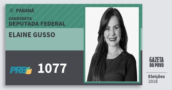 Santinho Elaine Gusso 1077 (PRB) Deputada Federal | Paraná | Eleições 2018 Santinho Elaine Gusso 1077 (PRB) Deputada Federal | Paraná | Eleições 2018