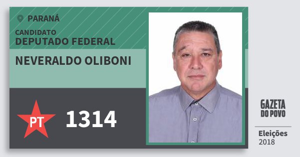 Santinho Neveraldo Oliboni 1314 (PT) Deputado Federal | Paraná | Eleições 2018 Santinho Neveraldo Oliboni 1314 (PT) Deputado Federal | Paraná | Eleições 2018