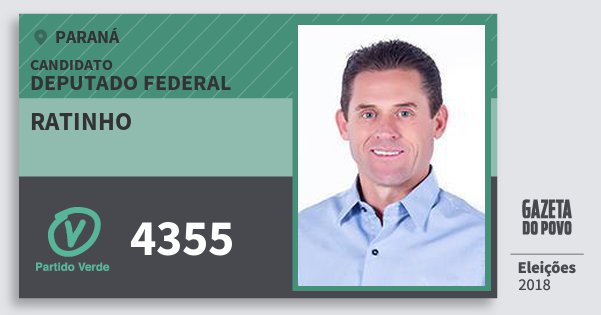 Santinho Ratinho 4355 (PV) Deputado Federal | Paraná | Eleições 2018 Santinho Ratinho 4355 (PV) Deputado Federal | Paraná | Eleições 2018