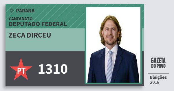 Santinho Zeca Dirceu 1310 (PT) Deputado Federal | Paraná | Eleições 2018 Santinho Zeca Dirceu 1310 (PT) Deputado Federal | Paraná | Eleições 2018