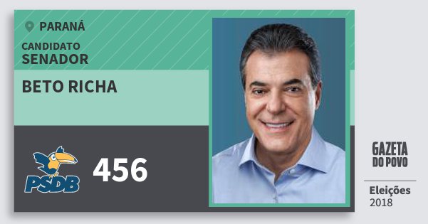 Santinho Beto Richa 456 (PSDB) Senador | Paraná | Eleições 2018 Santinho Beto Richa 456 (PSDB) Senador | Paraná | Eleições 2018