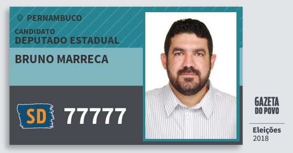 Santinho Bruno Marreca 77777 (SOLIDARIEDADE) Deputado Estadual | Pernambuco | Eleições 2018 Santinho Bruno Marreca 77777 (SOLIDARIEDADE) Deputado Estadual | Pernambuco | Eleições 2018