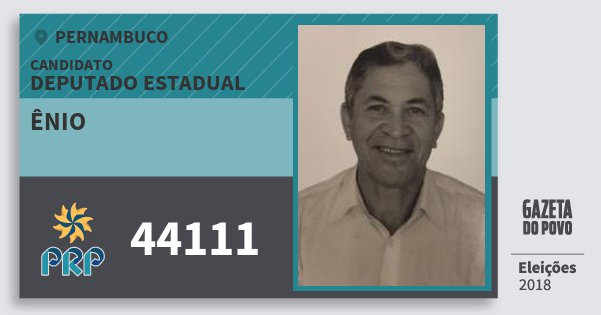 Santinho Ênio 44111 (PRP) Deputado Estadual | Pernambuco | Eleições 2018 Santinho Ênio 44111 (PRP) Deputado Estadual | Pernambuco | Eleições 2018