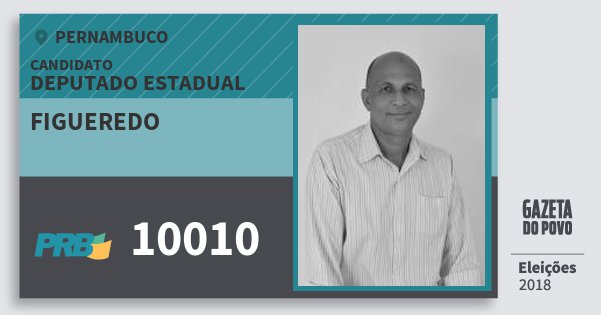 Santinho Figueredo 10010 (PRB) Deputado Estadual | Pernambuco | Eleições 2018 Santinho Figueredo 10010 (PRB) Deputado Estadual | Pernambuco | Eleições 2018