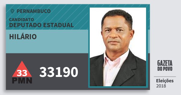 Santinho Hilário 33190 (PMN) Deputado Estadual | Pernambuco | Eleições 2018 Santinho Hilário 33190 (PMN) Deputado Estadual | Pernambuco | Eleições 2018