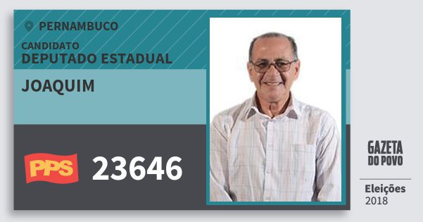 Santinho Joaquim 23646 (PPS) Deputado Estadual | Pernambuco | Eleições 2018 Santinho Joaquim 23646 (PPS) Deputado Estadual | Pernambuco | Eleições 2018