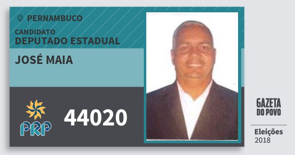 Santinho José Maia 44020 (PRP) Deputado Estadual | Pernambuco | Eleições 2018 Santinho José Maia 44020 (PRP) Deputado Estadual | Pernambuco | Eleições 2018