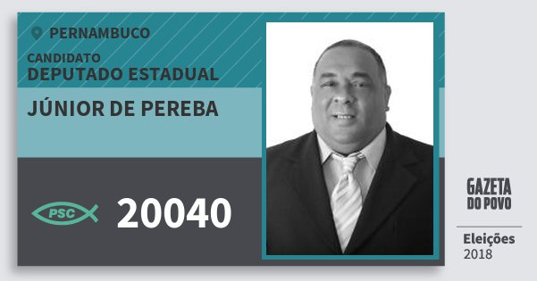 Santinho Júnior de Pereba 20040 (PSC) Deputado Estadual | Pernambuco | Eleições 2018 Santinho Júnior de Pereba 20040 (PSC) Deputado Estadual | Pernambuco | Eleições 2018