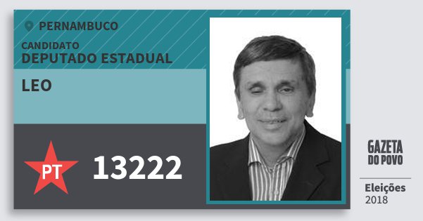 Santinho Leo 13222 (PT) Deputado Estadual | Pernambuco | Eleições 2018 Santinho Leo 13222 (PT) Deputado Estadual | Pernambuco | Eleições 2018