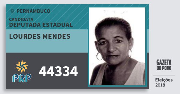 Santinho Lourdes Mendes 44334 (PRP) Deputada Estadual | Pernambuco | Eleições 2018 Santinho Lourdes Mendes 44334 (PRP) Deputada Estadual | Pernambuco | Eleições 2018