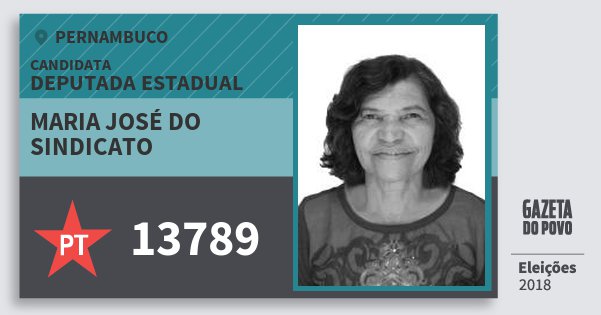 Santinho Maria José do Sindicato 13789 (PT) Deputada Estadual | Pernambuco | Eleições 2018 Santinho Maria José do Sindicato 13789 (PT) Deputada Estadual | Pernambuco | Eleições 2018