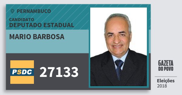 Santinho Mario Barbosa 27133 (DC) Deputado Estadual | Pernambuco | Eleições 2018 Santinho Mario Barbosa 27133 (DC) Deputado Estadual | Pernambuco | Eleições 2018