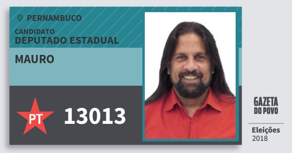 Santinho Mauro 13013 (PT) Deputado Estadual | Pernambuco | Eleições 2018 Santinho Mauro 13013 (PT) Deputado Estadual | Pernambuco | Eleições 2018