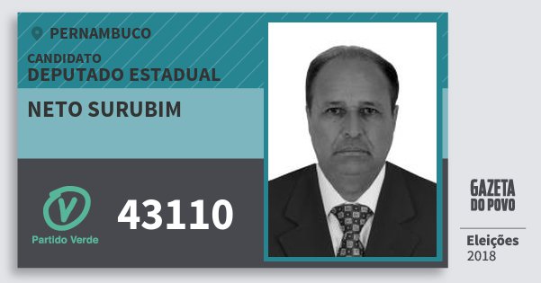 Santinho Neto Surubim 43110 (PV) Deputado Estadual | Pernambuco | Eleições 2018 Santinho Neto Surubim 43110 (PV) Deputado Estadual | Pernambuco | Eleições 2018