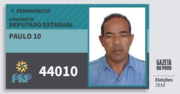 Santinho Paulo 10 44010 (PRP) Deputado Estadual | Pernambuco | Eleições 2018 Santinho Paulo 10 44010 (PRP) Deputado Estadual | Pernambuco | Eleições 2018
