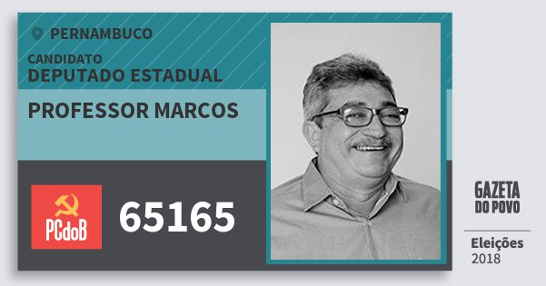 Santinho Professor Marcos 65165 (PC do B) Deputado Estadual | Pernambuco | Eleições 2018 Santinho Professor Marcos 65165 (PC do B) Deputado Estadual | Pernambuco | Eleições 2018