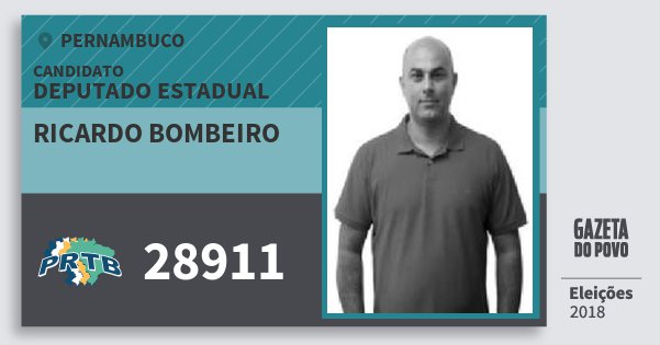 Santinho Ricardo Bombeiro 28911 (PRTB) Deputado Estadual | Pernambuco | Eleições 2018 Santinho Ricardo Bombeiro 28911 (PRTB) Deputado Estadual | Pernambuco | Eleições 2018
