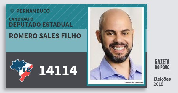 Santinho Romero Sales Filho 14114 (PTB) Deputado Estadual | Pernambuco | Eleições 2018 Santinho Romero Sales Filho 14114 (PTB) Deputado Estadual | Pernambuco | Eleições 2018