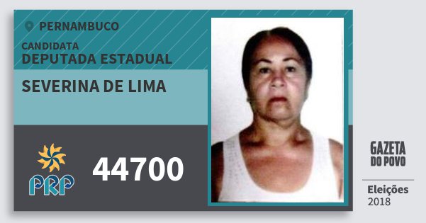 Santinho Severina de Lima 44700 (PRP) Deputada Estadual | Pernambuco | Eleições 2018 Santinho Severina de Lima 44700 (PRP) Deputada Estadual | Pernambuco | Eleições 2018