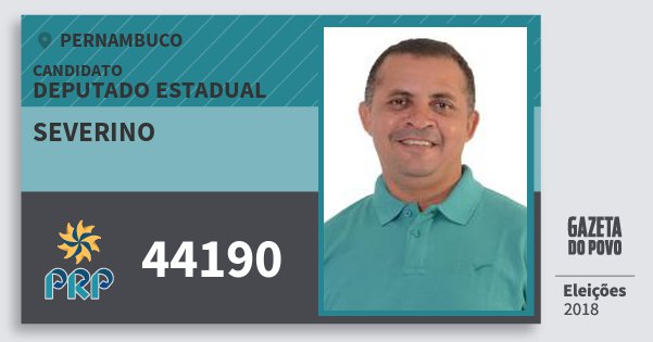 Santinho Severino 44190 (PRP) Deputado Estadual | Pernambuco | Eleições 2018 Santinho Severino 44190 (PRP) Deputado Estadual | Pernambuco | Eleições 2018