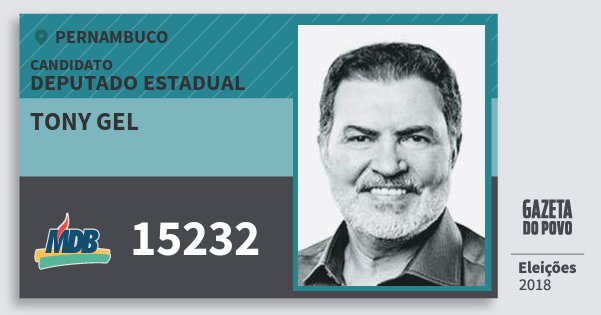 Santinho Tony Gel 15232 (MDB) Deputado Estadual | Pernambuco | Eleições 2018 Santinho Tony Gel 15232 (MDB) Deputado Estadual | Pernambuco | Eleições 2018