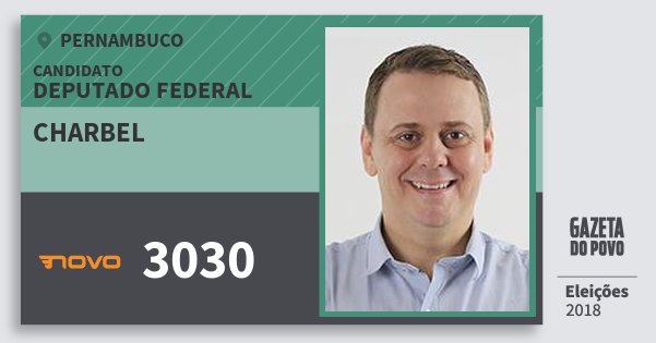 Santinho Charbel 3030 (NOVO) Deputado Federal | Pernambuco | Eleições 2018 Santinho Charbel 3030 (NOVO) Deputado Federal | Pernambuco | Eleições 2018