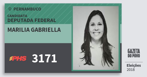 Santinho Marilia Gabriella 3171 (PHS) Deputada Federal | Pernambuco | Eleições 2018 Santinho Marilia Gabriella 3171 (PHS) Deputada Federal | Pernambuco | Eleições 2018