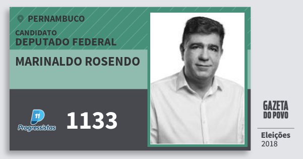 Santinho Marinaldo Rosendo 1133 (PP) Deputado Federal | Pernambuco | Eleições 2018 Santinho Marinaldo Rosendo 1133 (PP) Deputado Federal | Pernambuco | Eleições 2018