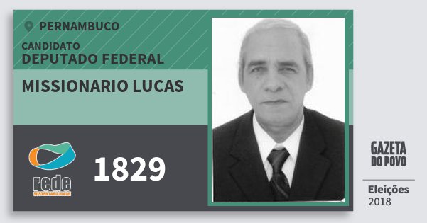 Santinho Missionario Lucas 1829 (REDE) Deputado Federal | Pernambuco | Eleições 2018 Santinho Missionario Lucas 1829 (REDE) Deputado Federal | Pernambuco | Eleições 2018