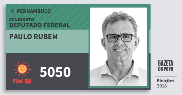 Santinho Paulo Rubem 5050 (PSOL) Deputado Federal | Pernambuco | Eleições 2018 Santinho Paulo Rubem 5050 (PSOL) Deputado Federal | Pernambuco | Eleições 2018