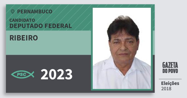 Santinho Ribeiro 2023 (PSC) Deputado Federal | Pernambuco | Eleições 2018 Santinho Ribeiro 2023 (PSC) Deputado Federal | Pernambuco | Eleições 2018