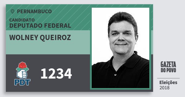 Santinho Wolney Queiroz 1234 (PDT) Deputado Federal | Pernambuco | Eleições 2018 Santinho Wolney Queiroz 1234 (PDT) Deputado Federal | Pernambuco | Eleições 2018