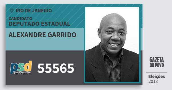 Santinho Alexandre Garrido 55565 (PSD) Deputado Estadual | Rio de Janeiro | Eleições 2018 Santinho Alexandre Garrido 55565 (PSD) Deputado Estadual | Rio de Janeiro | Eleições 2018