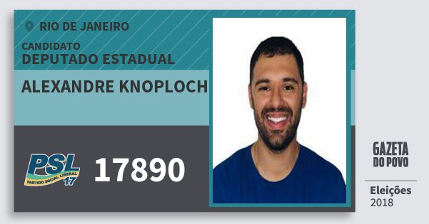Santinho Alexandre Knoploch 17890 (PSL) Deputado Estadual | Rio de Janeiro | Eleições 2018 Santinho Alexandre Knoploch 17890 (PSL) Deputado Estadual | Rio de Janeiro | Eleições 2018