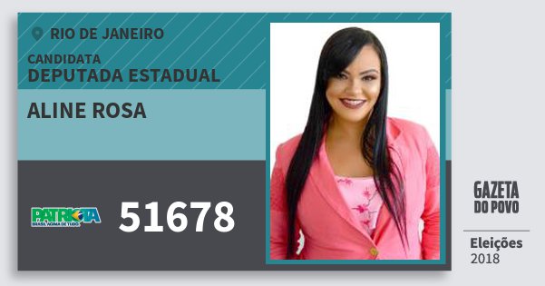 Santinho Aline Rosa 51678 (PATRI) Deputada Estadual | Rio de Janeiro | Eleições 2018 Santinho Aline Rosa 51678 (PATRI) Deputada Estadual | Rio de Janeiro | Eleições 2018