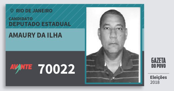 Santinho Amaury da Ilha 70022 (AVANTE) Deputado Estadual | Rio de Janeiro | Eleições 2018 Santinho Amaury da Ilha 70022 (AVANTE) Deputado Estadual | Rio de Janeiro | Eleições 2018