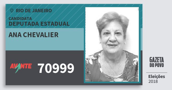 Santinho Ana Chevalier 70999 (AVANTE) Deputada Estadual | Rio de Janeiro | Eleições 2018 Santinho Ana Chevalier 70999 (AVANTE) Deputada Estadual | Rio de Janeiro | Eleições 2018