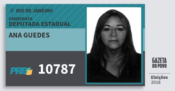 Santinho Ana Guedes 10787 (PRB) Deputada Estadual | Rio de Janeiro | Eleições 2018 Santinho Ana Guedes 10787 (PRB) Deputada Estadual | Rio de Janeiro | Eleições 2018
