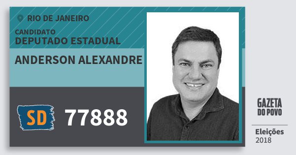 Santinho Anderson Alexandre 77888 (SOLIDARIEDADE) Deputado Estadual | Rio de Janeiro | Eleições 2018 Santinho Anderson Alexandre 77888 (SOLIDARIEDADE) Deputado Estadual | Rio de Janeiro | Eleições 2018
