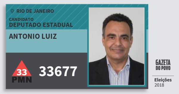 Santinho Antonio Luiz 33677 (PMN) Deputado Estadual | Rio de Janeiro | Eleições 2018 Santinho Antonio Luiz 33677 (PMN) Deputado Estadual | Rio de Janeiro | Eleições 2018