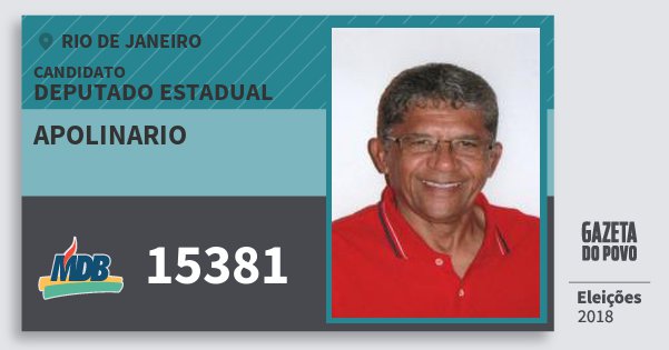 Santinho Apolinario 15381 (MDB) Deputado Estadual | Rio de Janeiro | Eleições 2018 Santinho Apolinario 15381 (MDB) Deputado Estadual | Rio de Janeiro | Eleições 2018