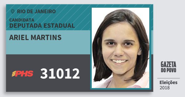 Santinho Ariel Martins 31012 (PHS) Deputada Estadual | Rio de Janeiro | Eleições 2018 Santinho Ariel Martins 31012 (PHS) Deputada Estadual | Rio de Janeiro | Eleições 2018