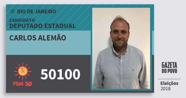 Santinho Carlos Alemão 50100 (PSOL) Deputado Estadual | Rio de Janeiro | Eleições 2018 Santinho Carlos Alemão 50100 (PSOL) Deputado Estadual | Rio de Janeiro | Eleições 2018