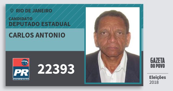 Santinho Carlos Antonio 22393 (PR) Deputado Estadual | Rio de Janeiro | Eleições 2018 Santinho Carlos Antonio 22393 (PR) Deputado Estadual | Rio de Janeiro | Eleições 2018
