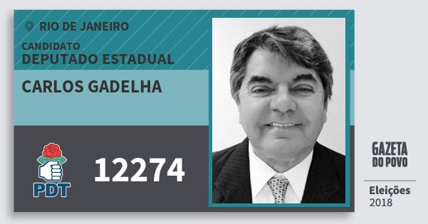 Santinho Carlos Gadelha 12274 (PDT) Deputado Estadual | Rio de Janeiro | Eleições 2018 Santinho Carlos Gadelha 12274 (PDT) Deputado Estadual | Rio de Janeiro | Eleições 2018