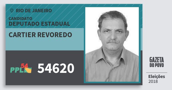 Santinho Cartier Revoredo 54620 (PPL) Deputado Estadual | Rio de Janeiro | Eleições 2018 Santinho Cartier Revoredo 54620 (PPL) Deputado Estadual | Rio de Janeiro | Eleições 2018