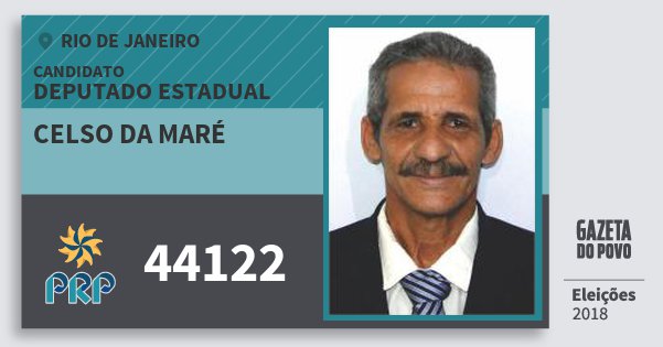 Santinho Celso da Maré 44122 (PRP) Deputado Estadual | Rio de Janeiro | Eleições 2018 Santinho Celso da Maré 44122 (PRP) Deputado Estadual | Rio de Janeiro | Eleições 2018