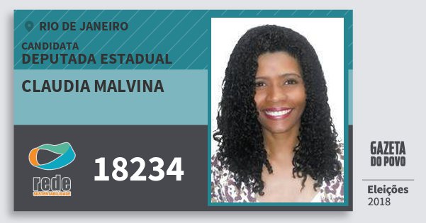 Santinho Claudia Malvina 18234 (REDE) Deputada Estadual | Rio de Janeiro | Eleições 2018 Santinho Claudia Malvina 18234 (REDE) Deputada Estadual | Rio de Janeiro | Eleições 2018